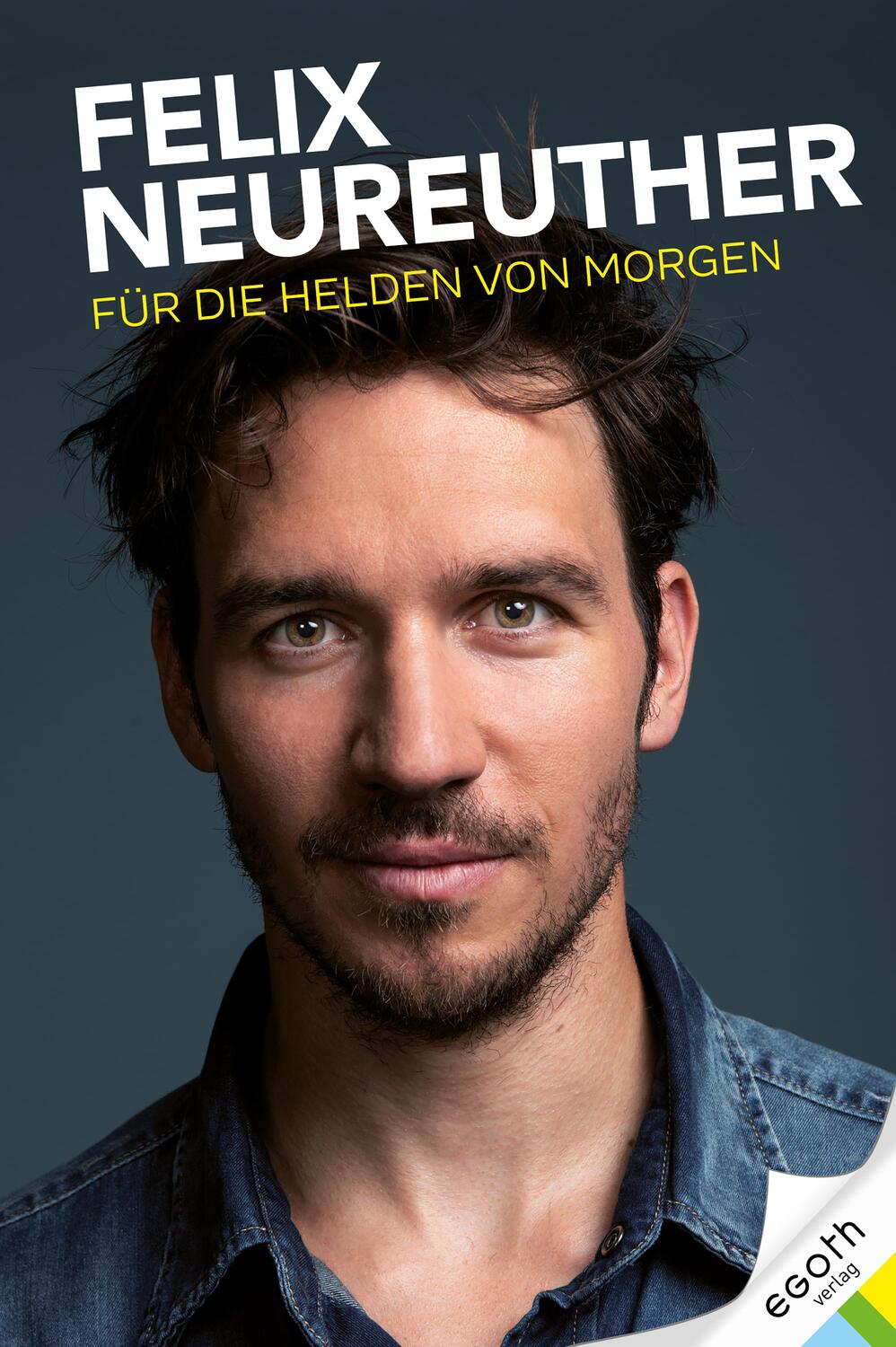 Cover: 9783903183292 | Für die Helden von morgen | Felix Neureuther (u. a.) | Buch | 224 S.