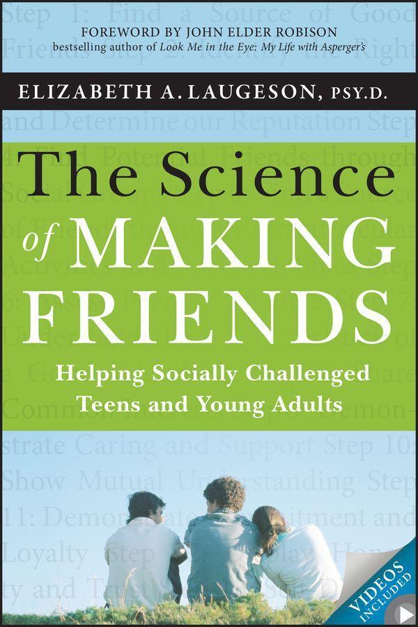 Cover: 9781118127216 | The Science of Making Friends | Elizabeth Laugeson | Taschenbuch