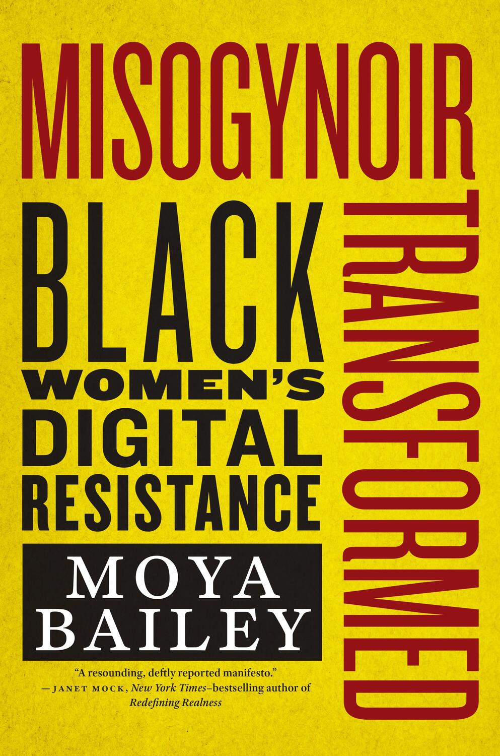 Cover: 9781479878741 | Misogynoir Transformed | Black Women's Digital Resistance | Bailey
