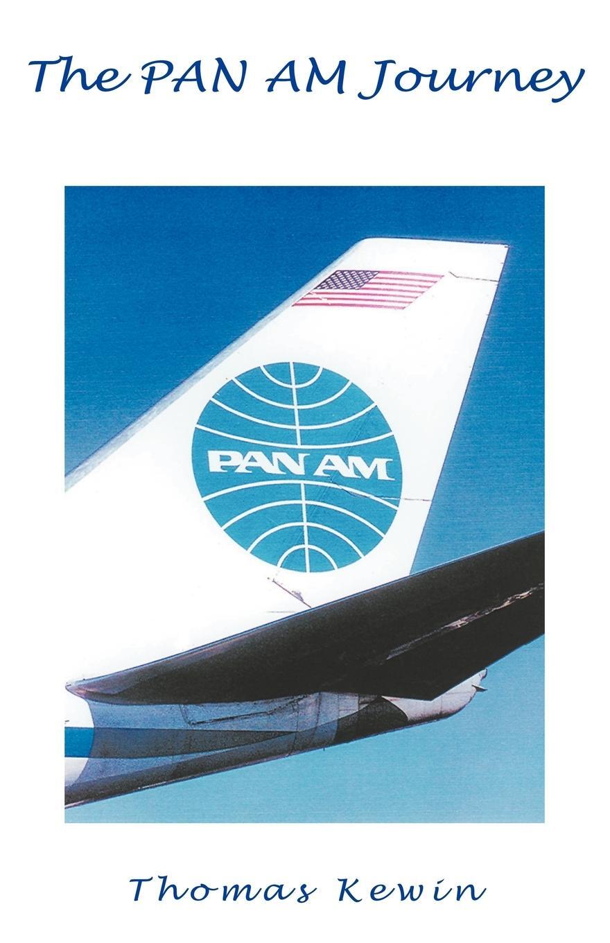 Cover: 9781413486025 | The Pan Am Journey | Thomas Kewin | Taschenbuch | Paperback | Englisch
