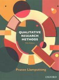 Cover: 9780190304287 | Qualitative Research Methods | Pranee Liamputtong | Taschenbuch | 2019