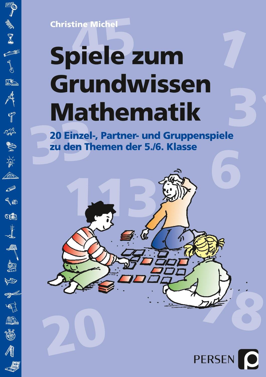Cover: 9783834403506 | Spiele zum Grundwissen Mathematik | Christine Michel | Taschenbuch