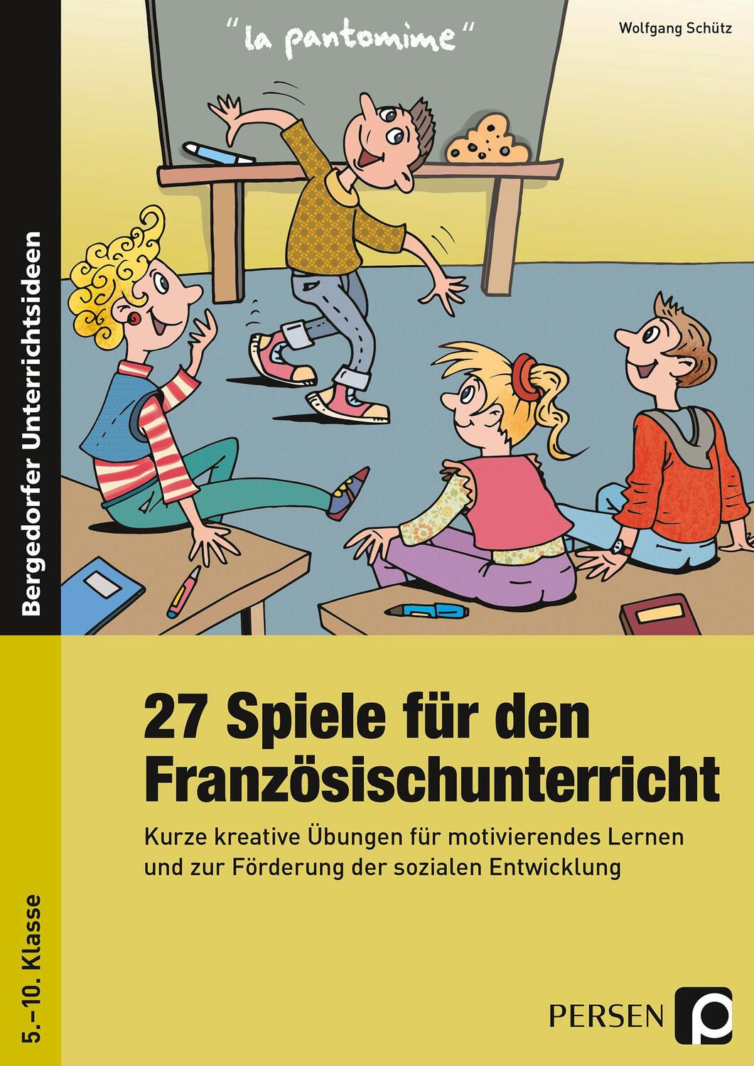 Cover: 9783403201427 | 27 Spiele für den Französischunterricht | Wolfgang Schütz | Buch