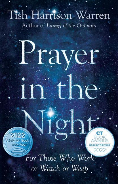 Cover: 9780830846795 | Prayer in the Night: For Those Who Work or Watch or Weep | Warren