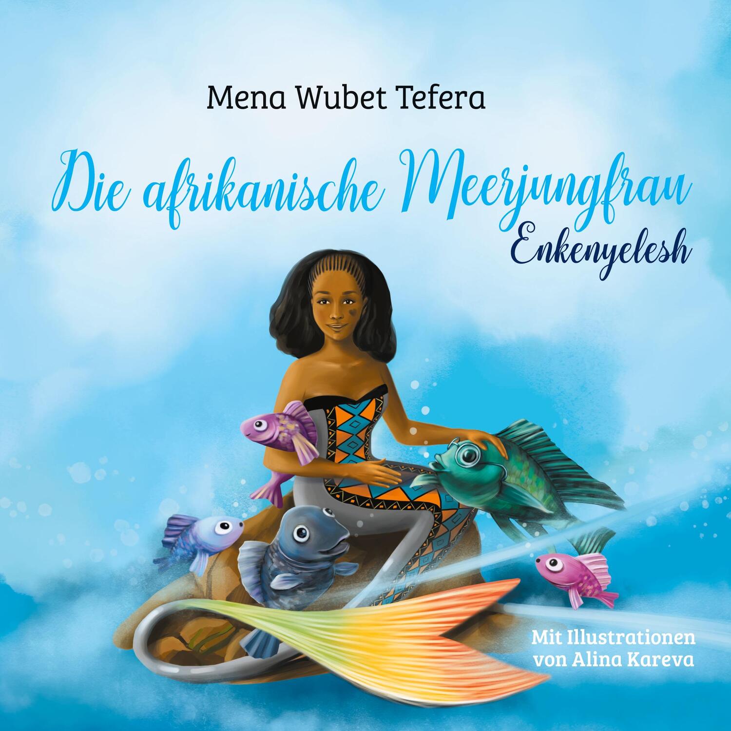 Cover: 9783754362228 | Die afrikanische Meerjungfrau | Enkenyelesh - Ein Kindermärchen | Buch