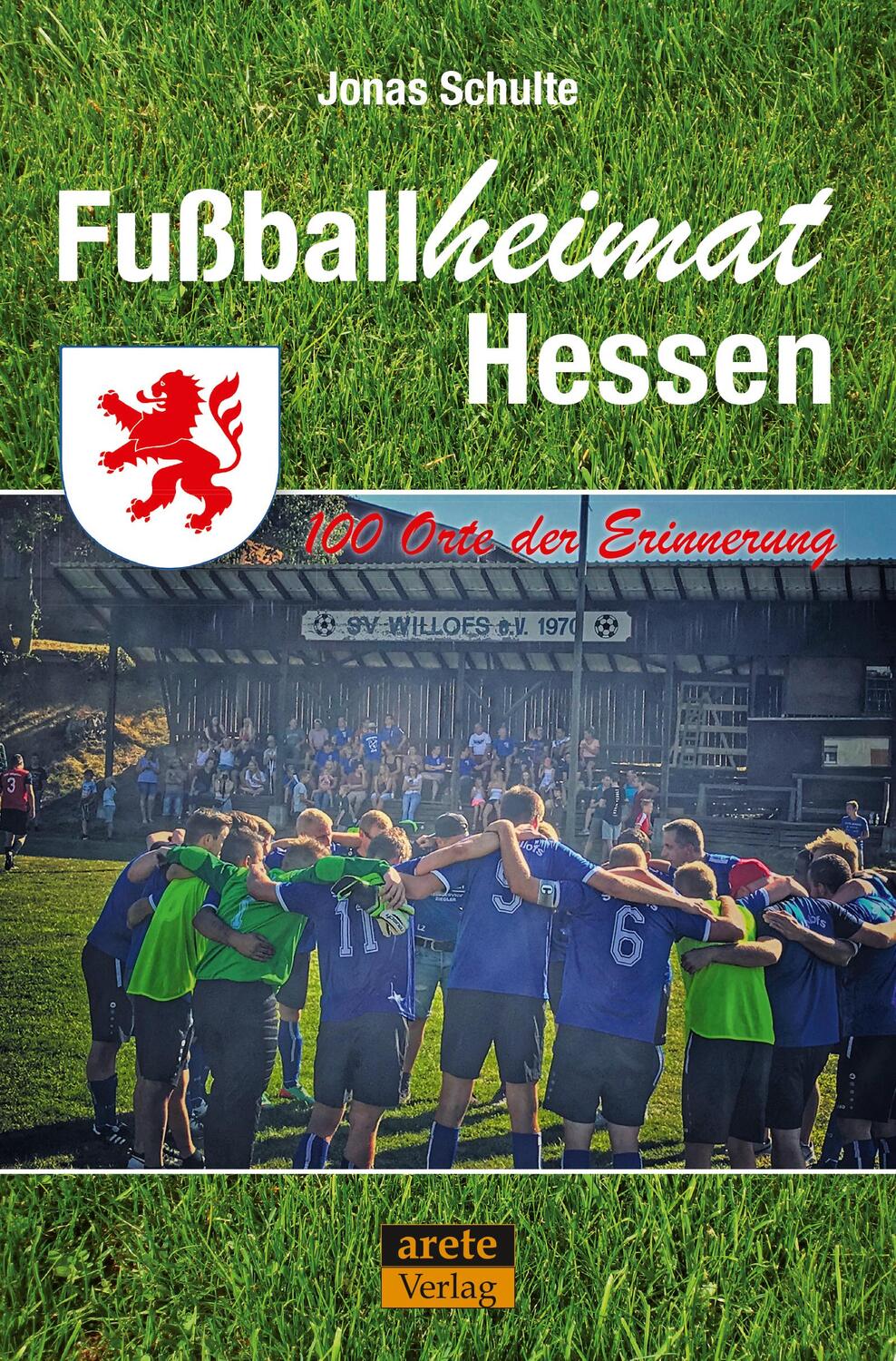 Cover: 9783964230638 | Fußballheimat Hessen | 100 Orte der Erinnerung. Ein Reiseführer | Buch
