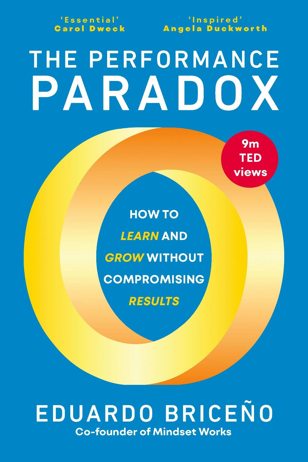 Cover: 9781529146431 | The Performance Paradox | Eduardo Briceno | Taschenbuch | Ebury Edge