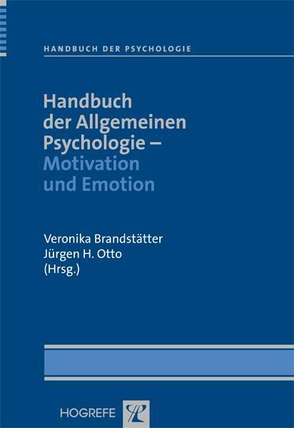 Cover: 9783801718459 | Handbuch der Allgemeinen Psychologie - Motivation und Emotion | Otto