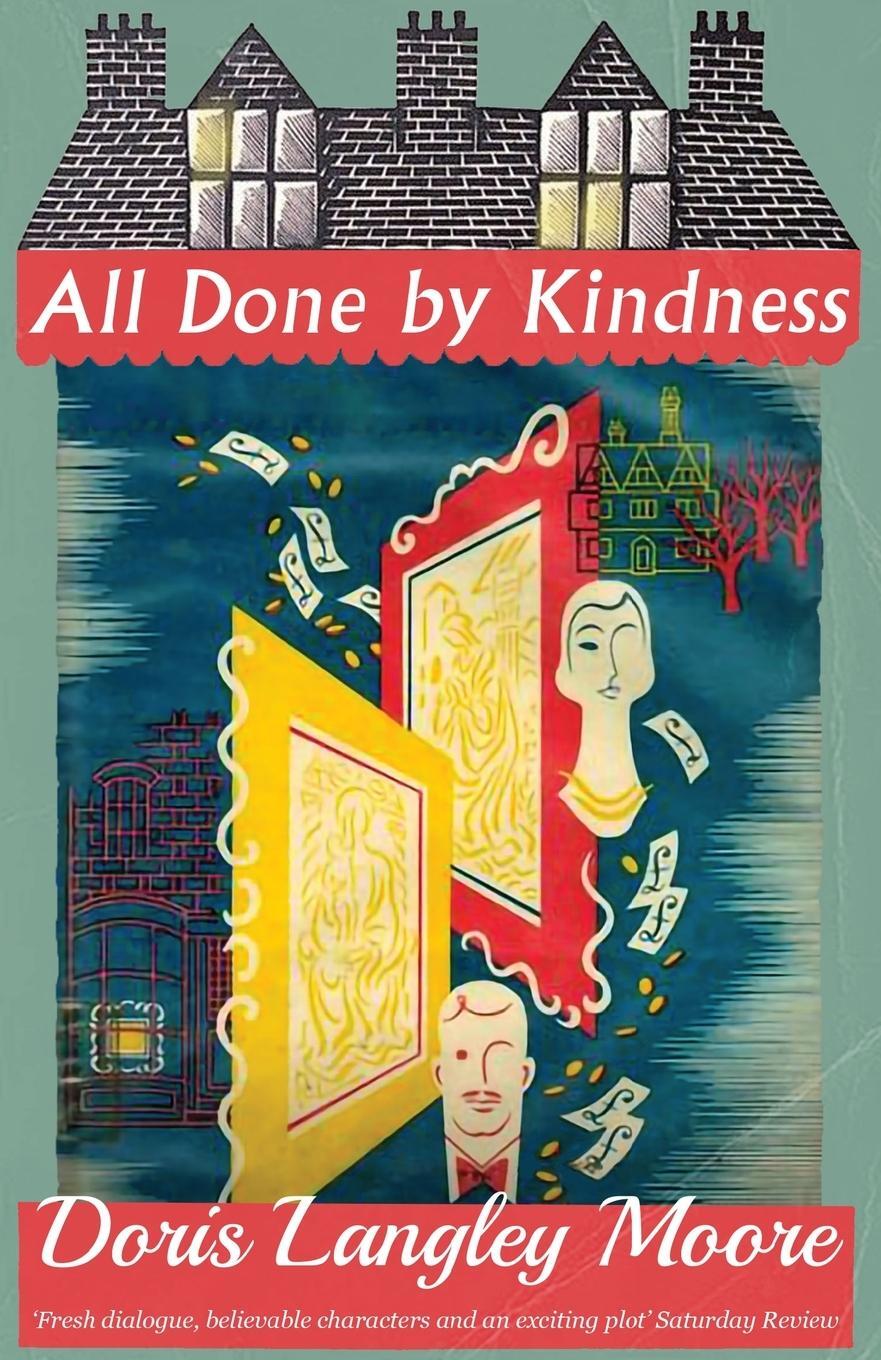 Cover: 9781913054595 | All Done by Kindness | Doris Langley Moore | Taschenbuch | Paperback