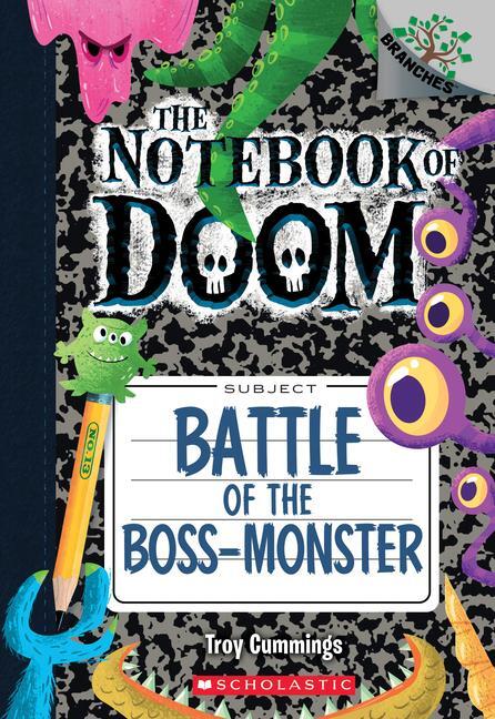Cover: 9781338034561 | Battle of the Boss-Monster: A Branches Book (the Notebook of Doom #13)