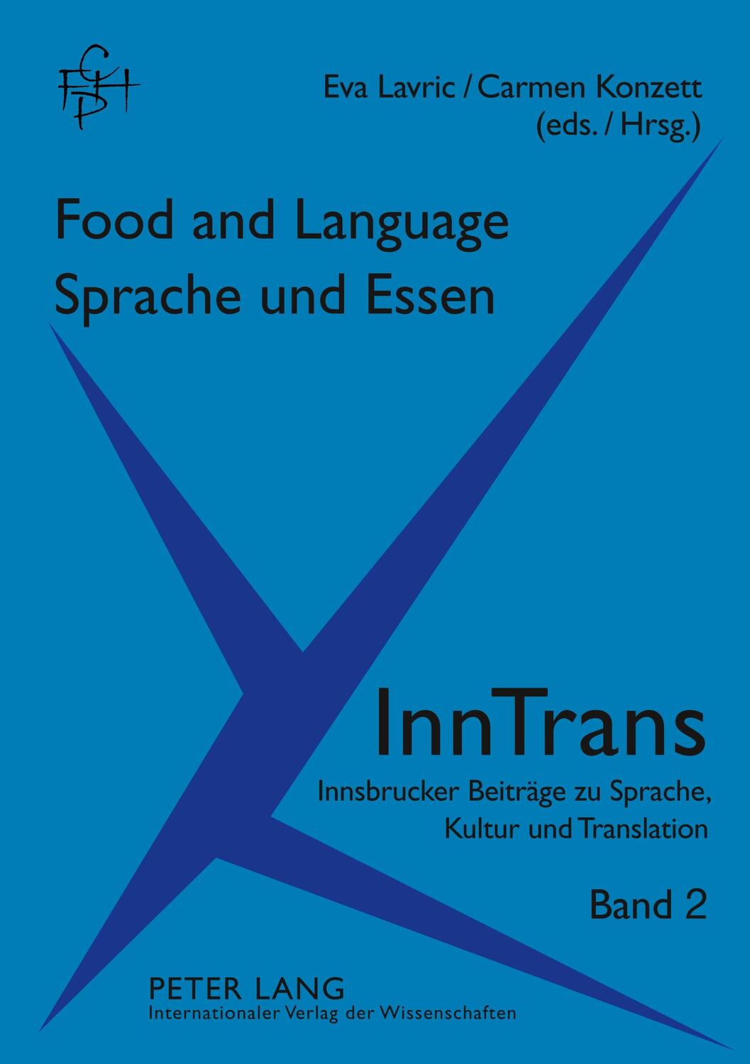 Cover: 9783631567241 | Food and Language / Sprache und Essen | Eva Lavric (u. a.) | Buch