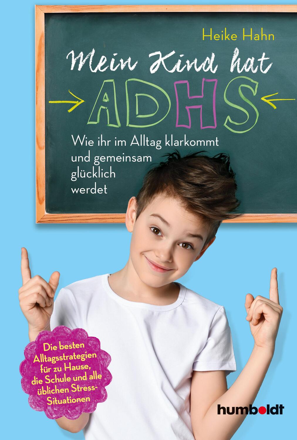 Cover: 9783842616592 | Mein Kind hat ADHS | Heike Hahn | Taschenbuch | 176 S. | Deutsch