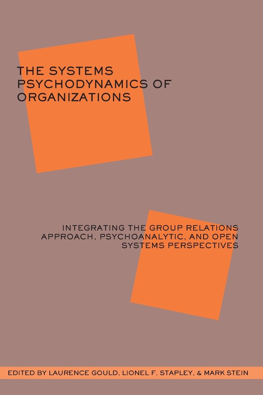 Cover: 9781855754416 | The Systems Psychodynamics of Organizations | Laurence J. Gould | Buch