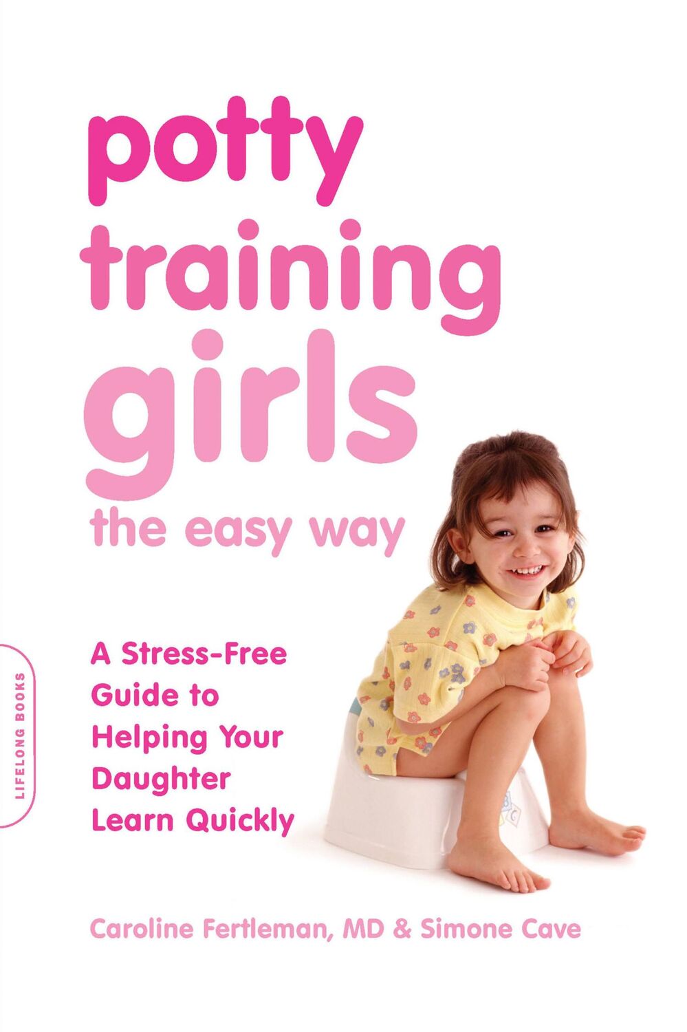 Cover: 9780738214542 | Potty Training Girls the Easy Way | Caroline Fertleman (u. a.) | Buch