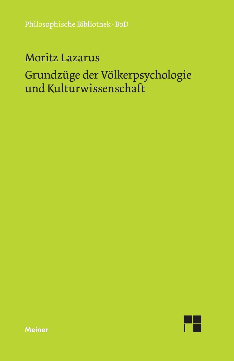 Cover: 9783787316328 | Grundzüge der Völkerpsychologie und Kulturwissenschaft | Lazarus