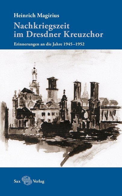 Cover: 9783867291590 | Nachkriegszeit im Dresdner Kreuzchor | Heinrich Magirius | Buch | 2015