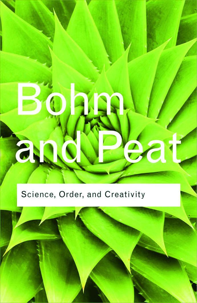 Cover: 9780415584852 | Science, Order and Creativity | David Bohm (u. a.) | Taschenbuch