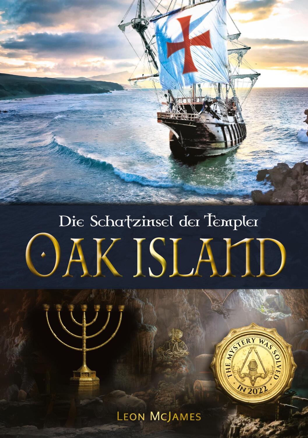Cover: 9783347739925 | Oak Island - Die Schatzinsel der Templer | Leon McJames | Taschenbuch