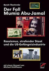Cover: 9783897710436 | Der Fall Mumia Abu Jamal. | Kyrylo Tkachenko | Kartoniert / Broschiert