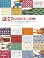 Cover: 9781844489633 | 200 Crochet Stitches | Sarah Hazell | Taschenbuch | Englisch | 2013