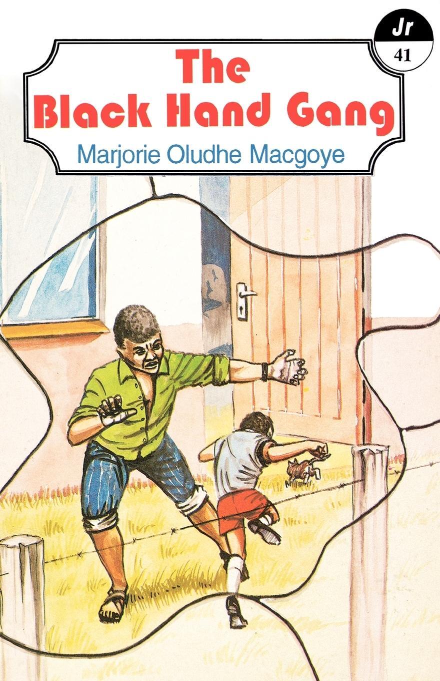 Cover: 9789966460165 | The Black Hand Gang | Marjorie Oludhe Macgoye (u. a.) | Taschenbuch