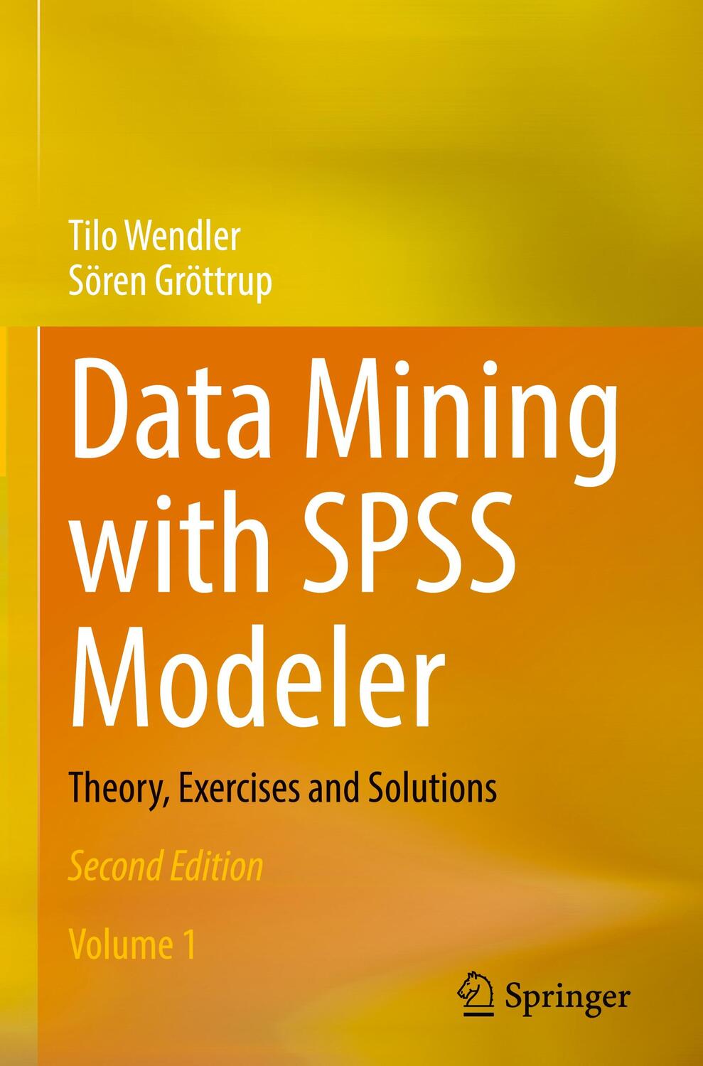 Cover: 9783030543372 | Data Mining with SPSS Modeler | Theory, Exercises and Solutions | Buch