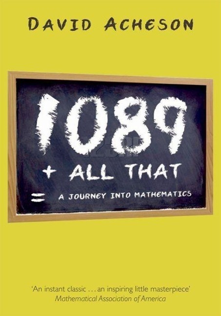 Cover: 9780199590025 | 1089 and All That | A Journey into Mathematics | David Acheson | Buch