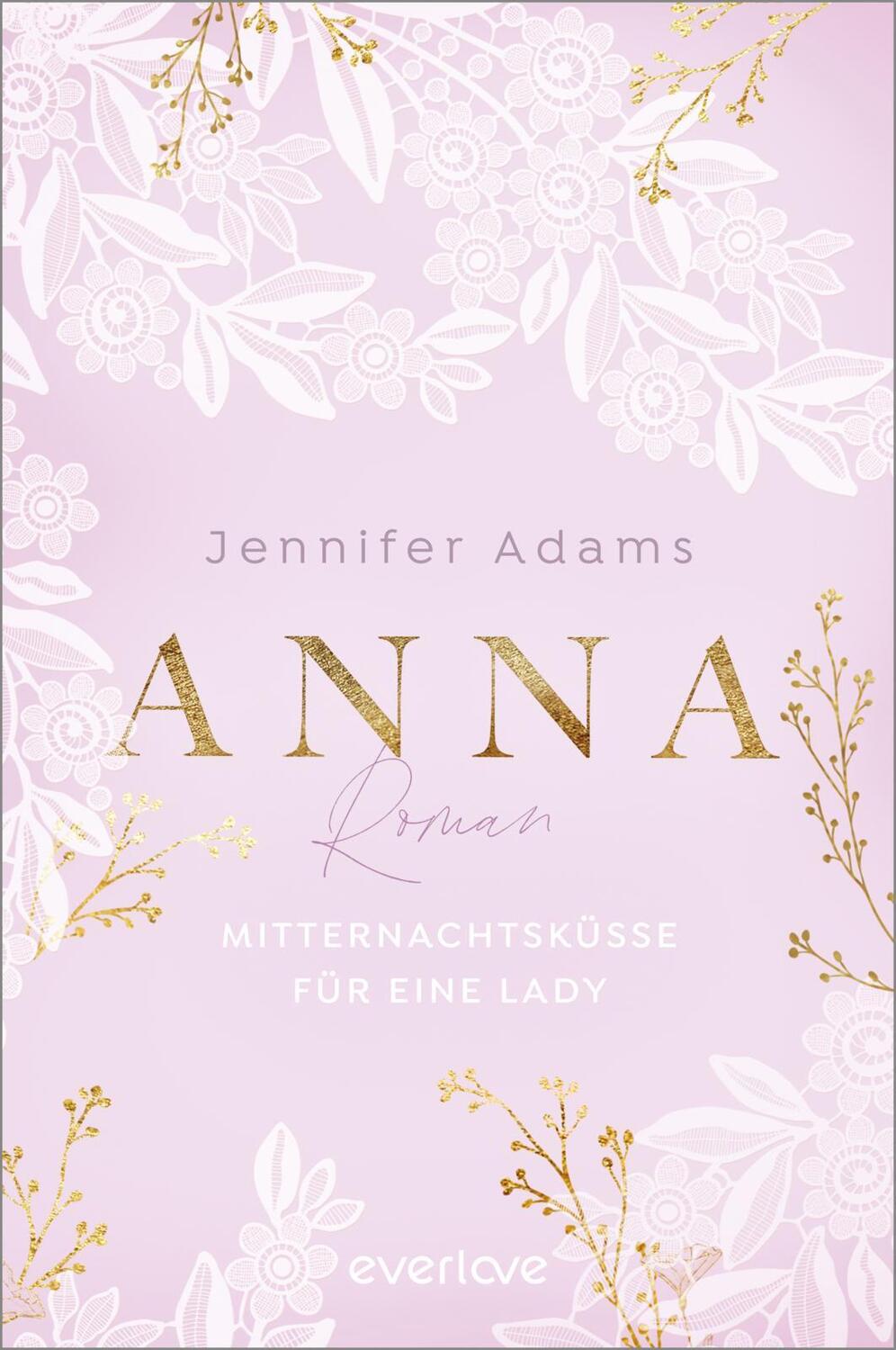 Cover: 9783492064187 | Anna - Mitternachtsküsse für eine Lady | Jennifer Adams | Taschenbuch