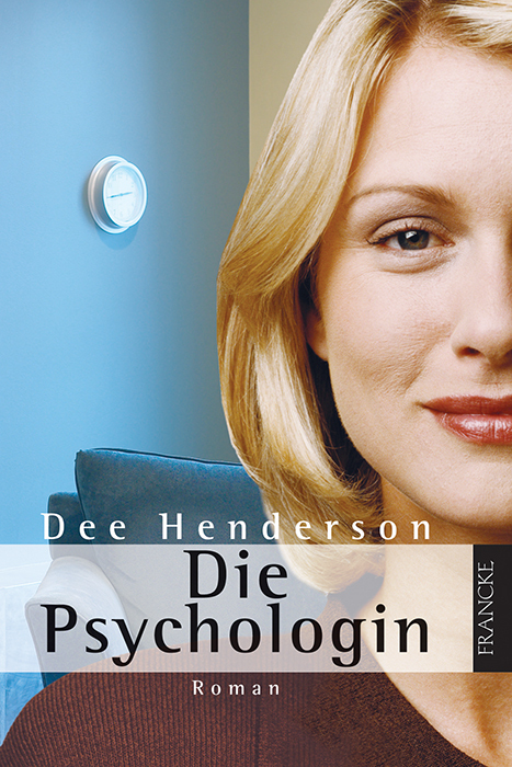 Cover: 9783861228776 | Die Psychologin | Rachel O'Malley 5 - Roman | Dee Henderson | Buch