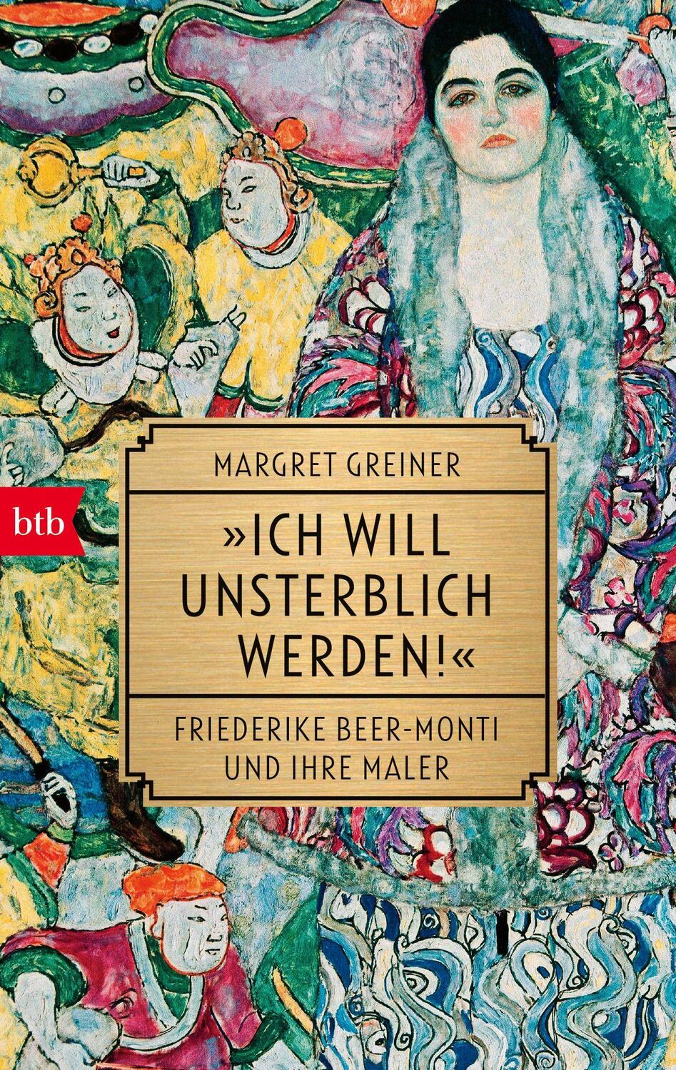 Cover: 9783442770878 | "Ich will unsterblich werden!" | Friederike Beer-Monti und ihre Maler