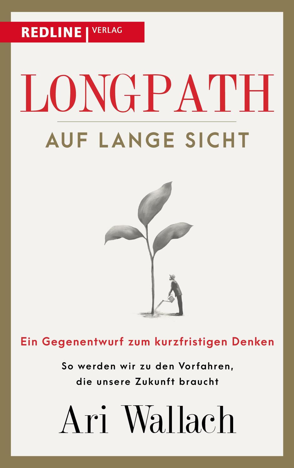 Cover: 9783868819403 | Longpath - auf lange Sicht | Ari Wallach | Buch | 224 S. | Deutsch