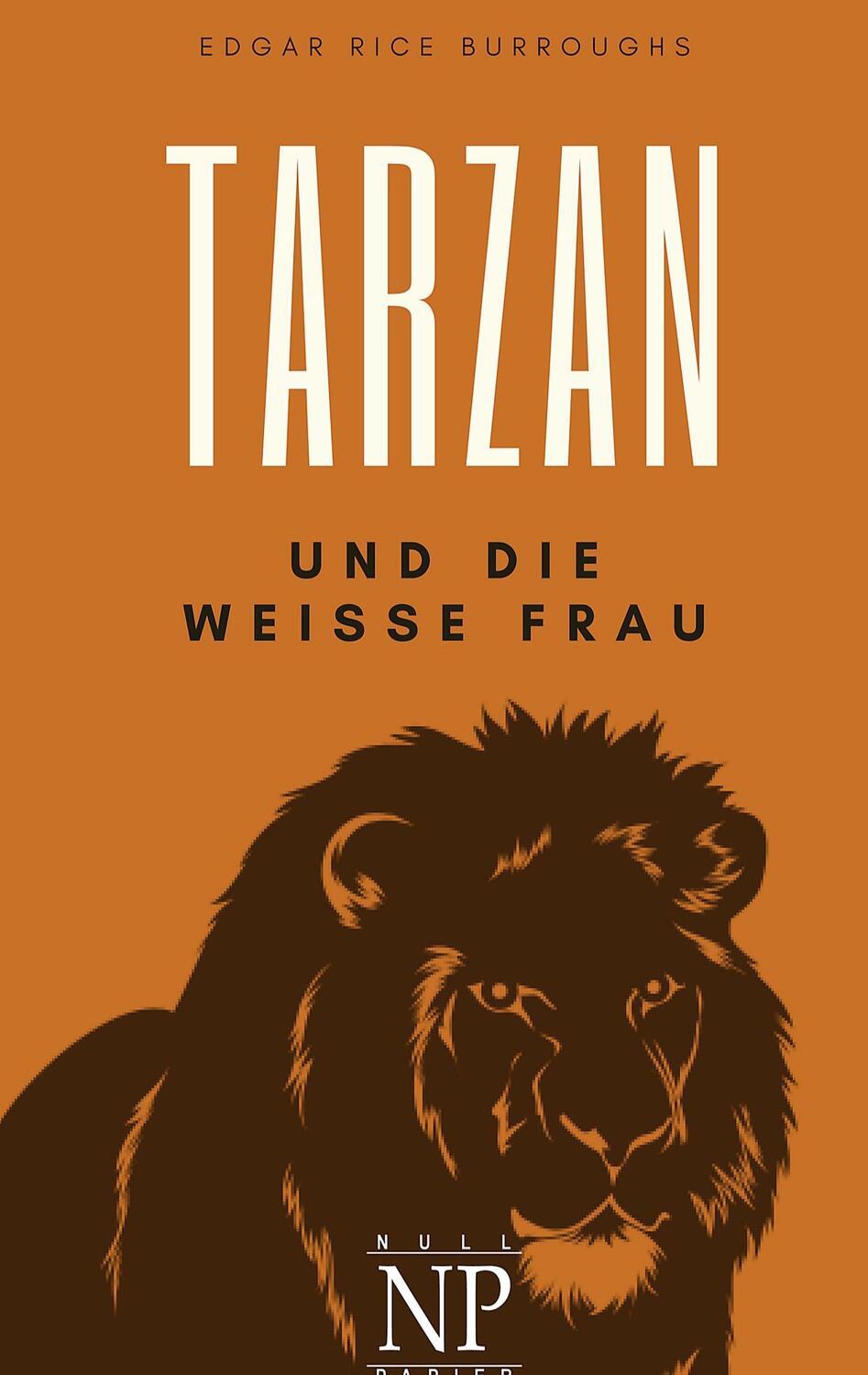 Cover: 9783962818043 | Tarzan - Band 1 - Tarzan und die weiße Frau | Edgar Rice Burroughs