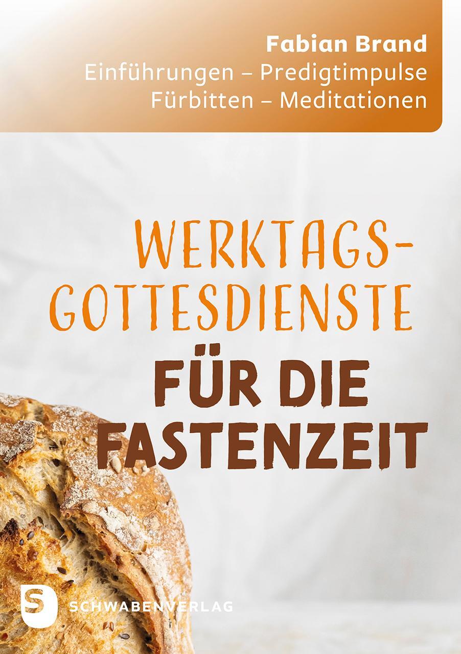 Cover: 9783796618512 | Werktagsgottesdienste in der Fastenzeit | Fabian Brand | Taschenbuch