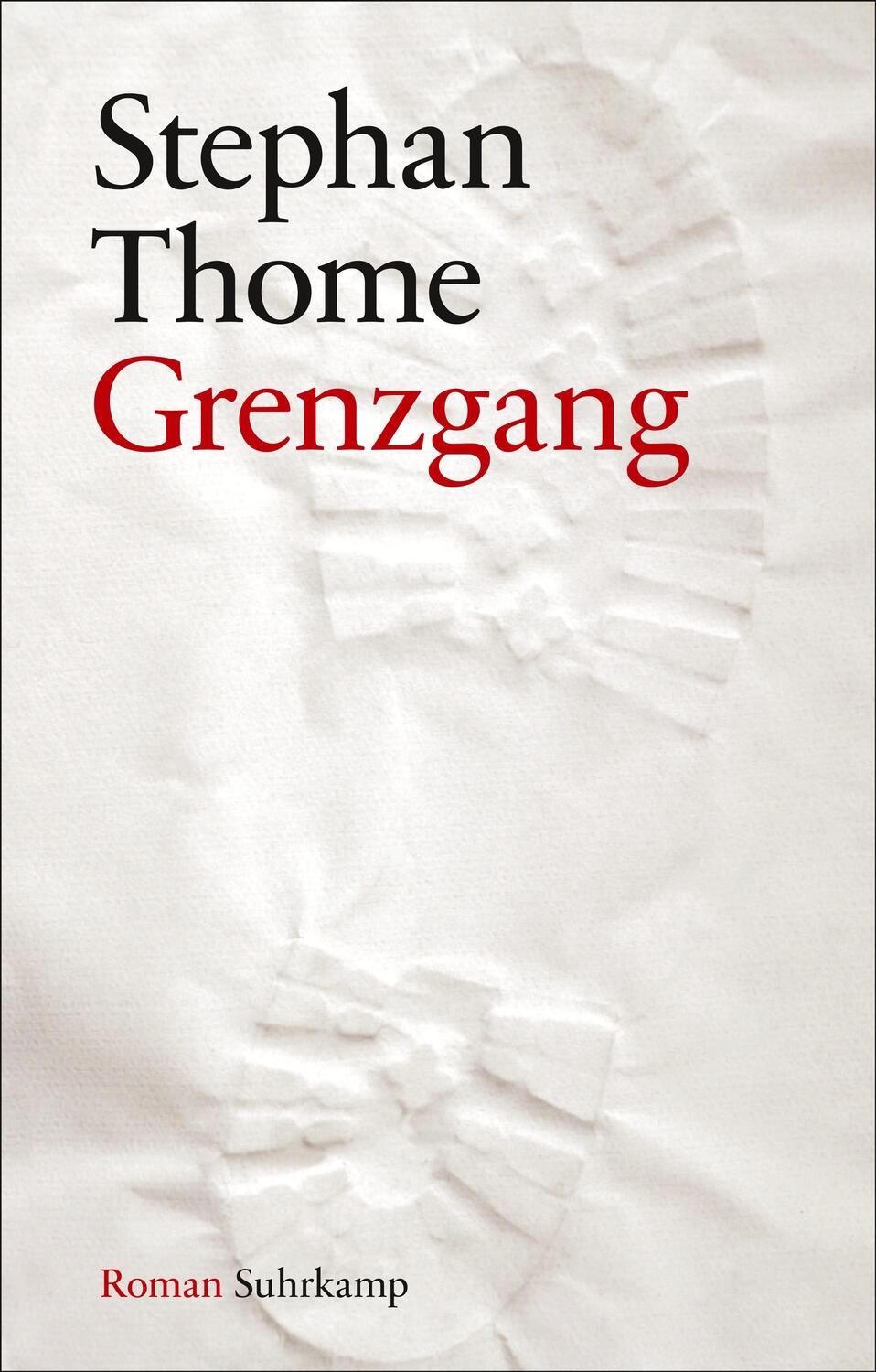 Cover: 9783518467046 | Grenzgang | Roman. Geschenkausgabe | Stephan Thome | Buch | 672 S.