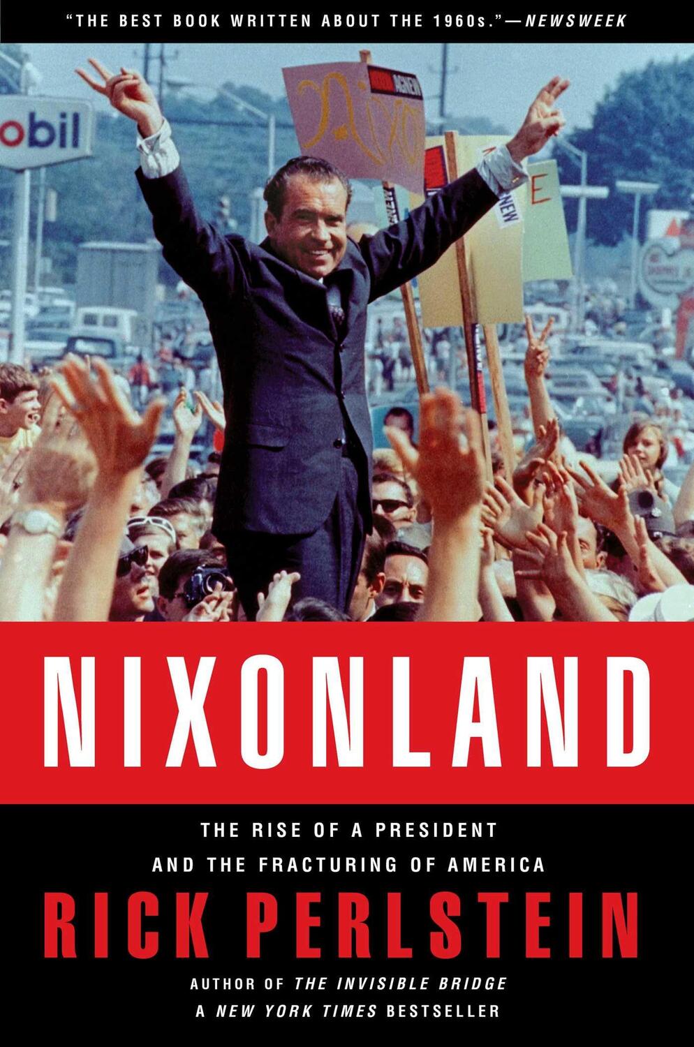 Cover: 9780743243032 | Nixonland: The Rise of a President and the Fracturing of America