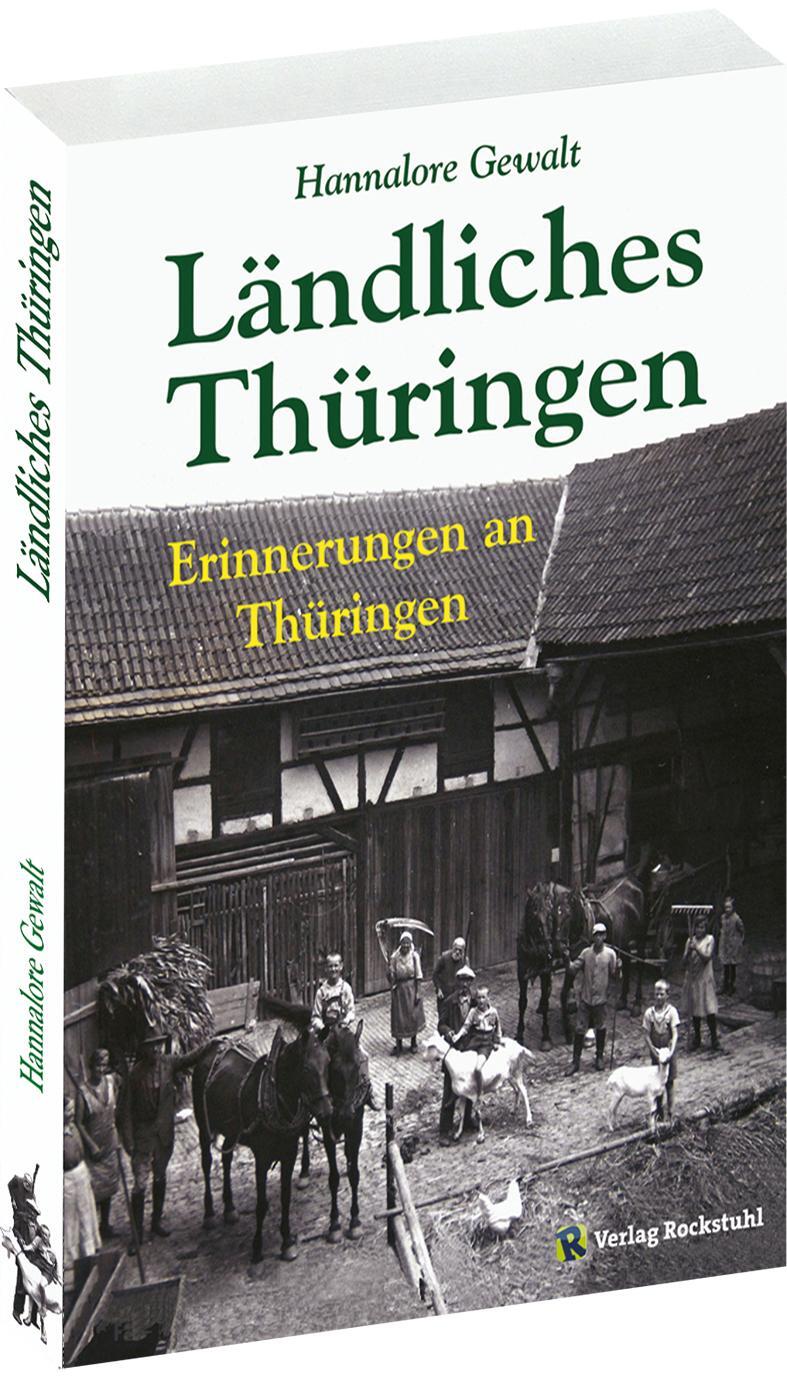Cover: 9783867778503 | Ländliches Thüringen | Erinnerungen an Thüringen | Hannalore Gewalt