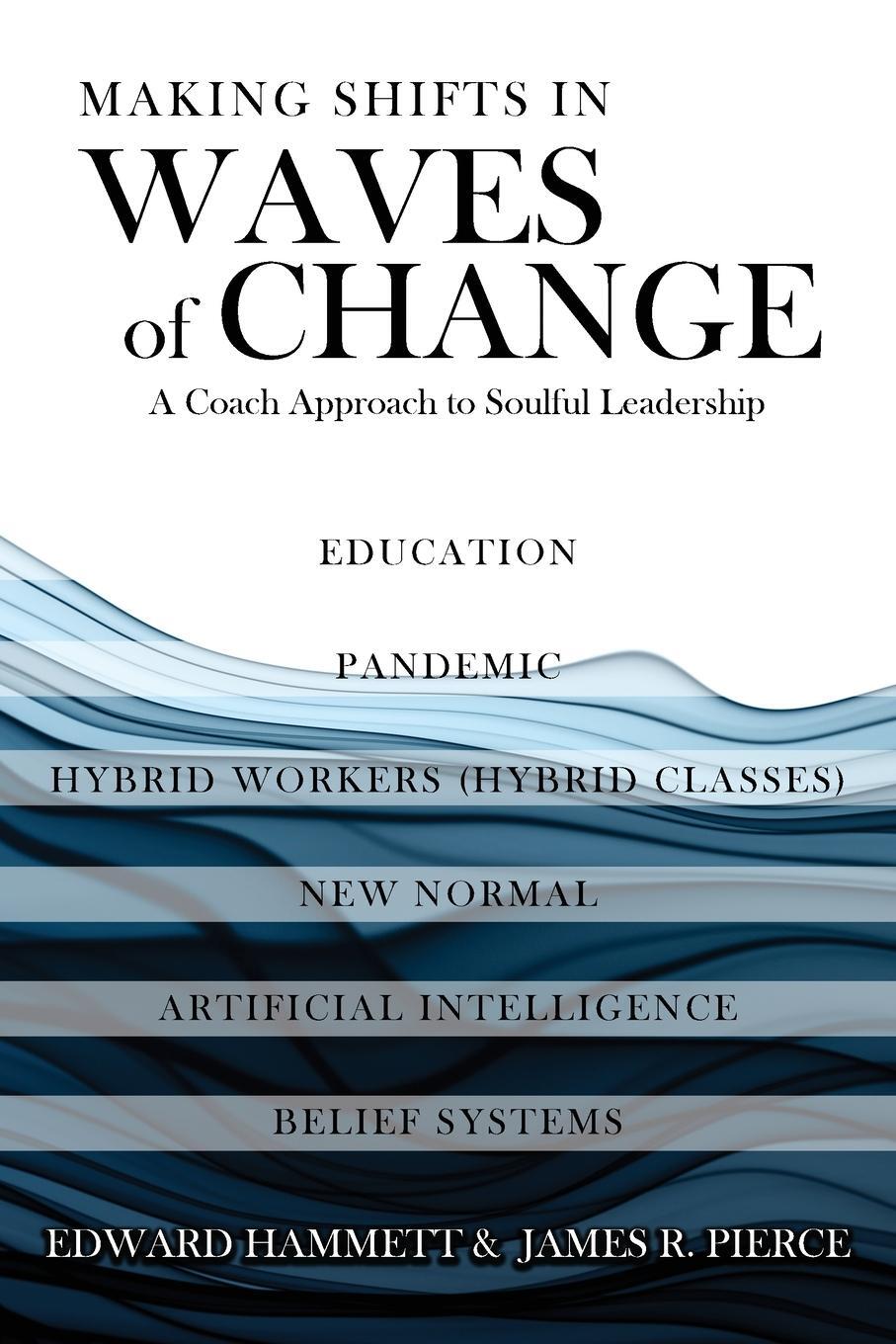 Cover: 9781961908253 | Making Shifts In Waves Of Change | Edward Hammett (u. a.) | Buch