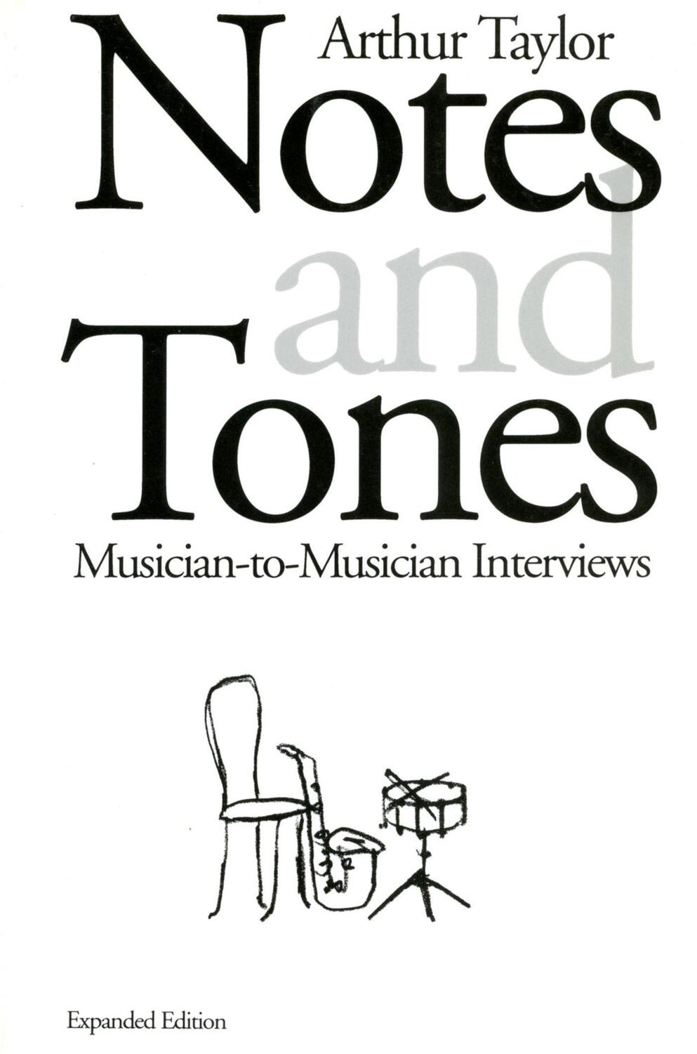 Cover: 9780306805264 | Notes and Tones: Musician-To-Musician Interviews | Arthur Taylor