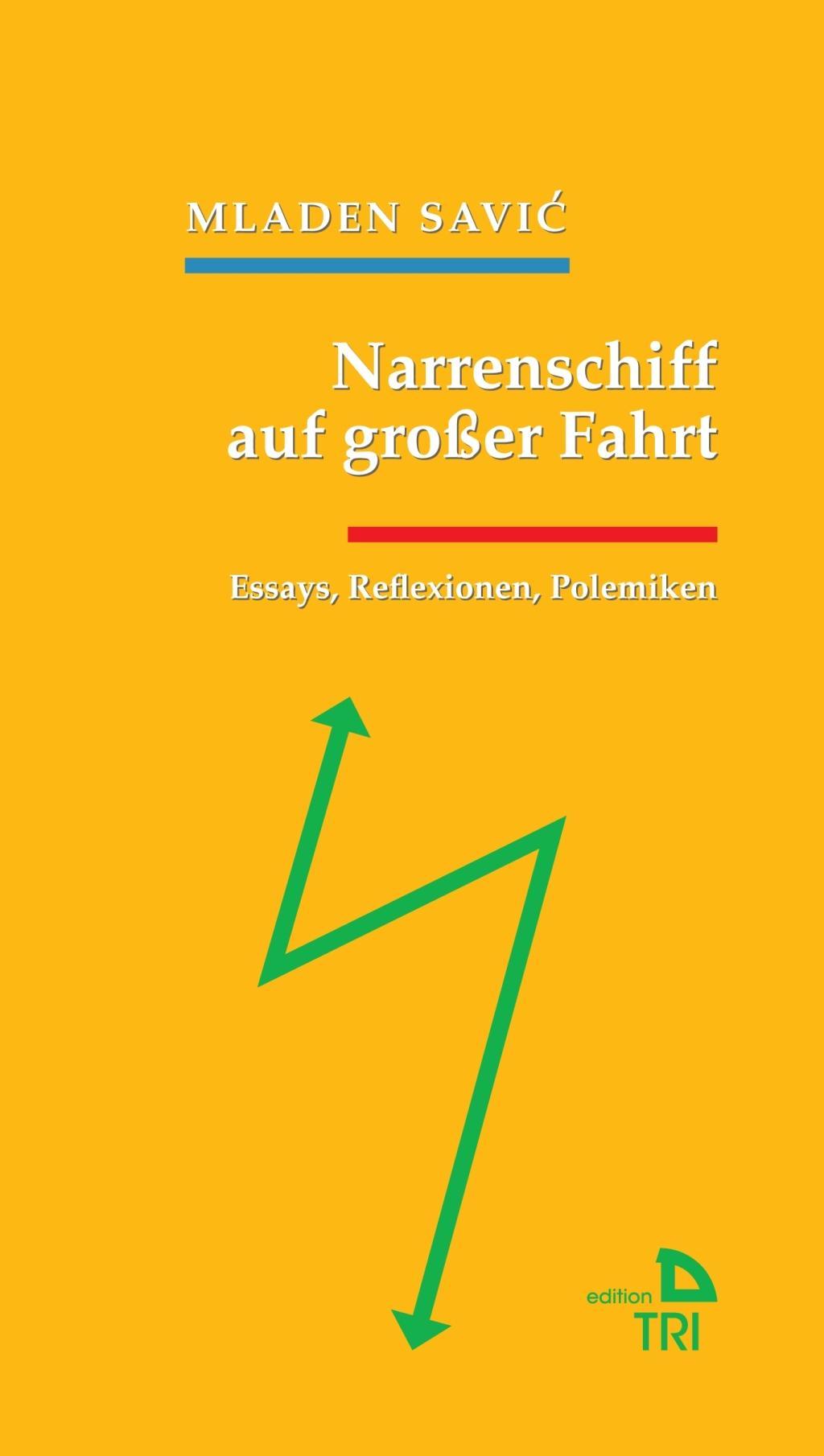 Cover: 9783854359319 | Narrenschiff auf großer Fahrt | Mladen Savic | Buch | 150 S. | Deutsch