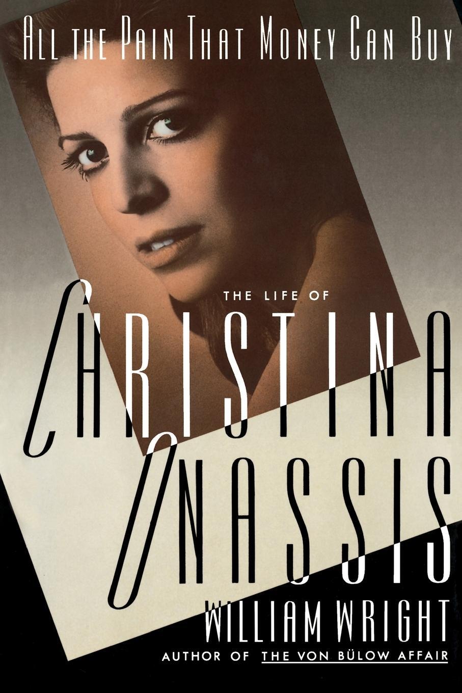 Cover: 9780743211635 | All the Pain Money Can Buy | The Life of Christina Onassis | Wright