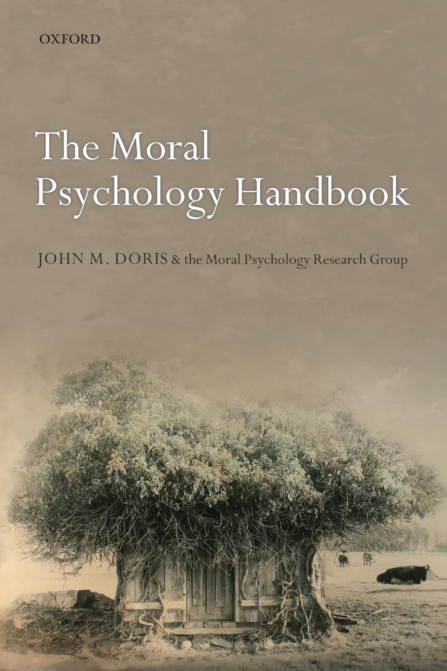 Cover: 9780199655489 | The Moral Psychology Handbook | John M. Doris (u. a.) | Taschenbuch