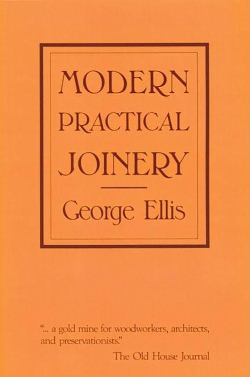 Cover: 9780941936088 | Modern Practical Joinery | George Ellis | Taschenbuch | Englisch