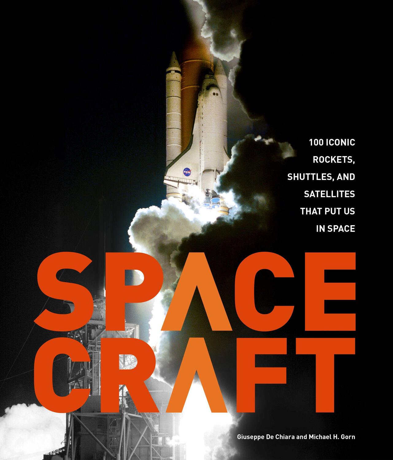 Cover: 9780760354186 | Spacecraft | Michael H. Gorn | Buch | Englisch | 2018 | Voyageur Press