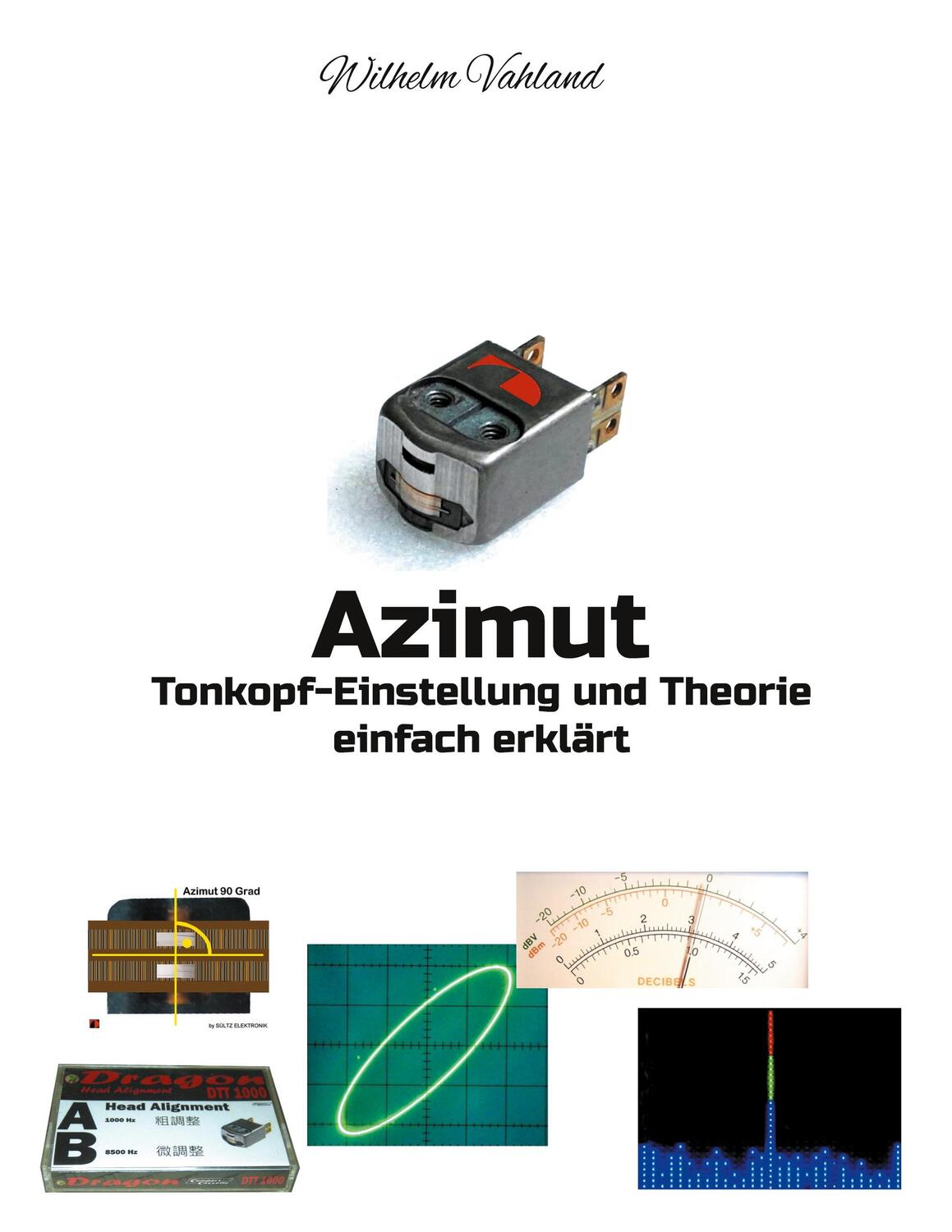 Cover: 9783755781578 | Azimut - Tonkopf-Einstellung und Theorie einfach erklärt | Vahland