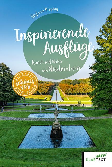 Cover: 9783837524574 | Inspirierende Ausflüge | Kunst und Natur am Niederrhein | Bisping