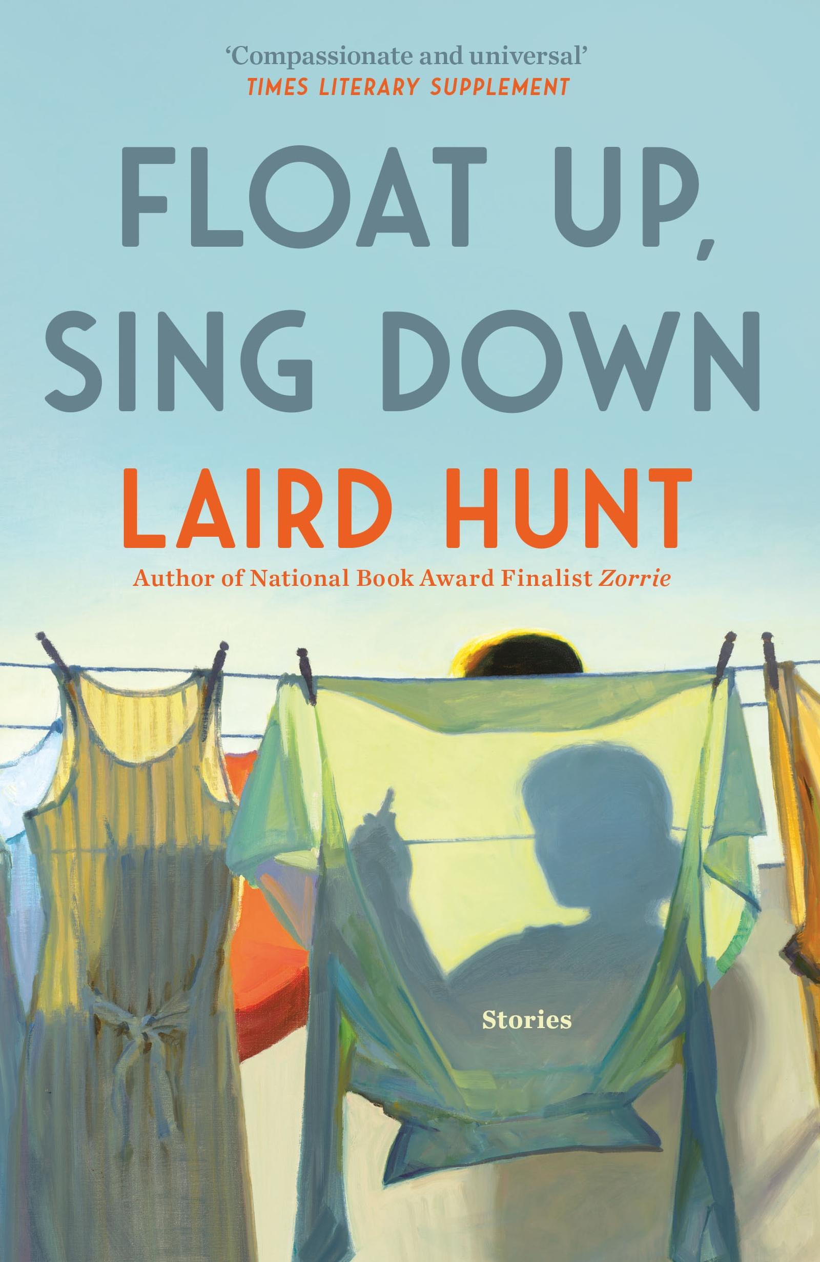 Cover: 9781529434538 | Float Up, Sing Down | Laird Hunt | Taschenbuch | Englisch | 2025