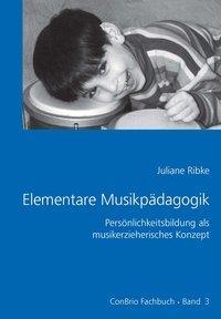 Cover: 9783930079513 | Elementare Musikpädagogik | Juliane Ribke | Taschenbuch | Deutsch