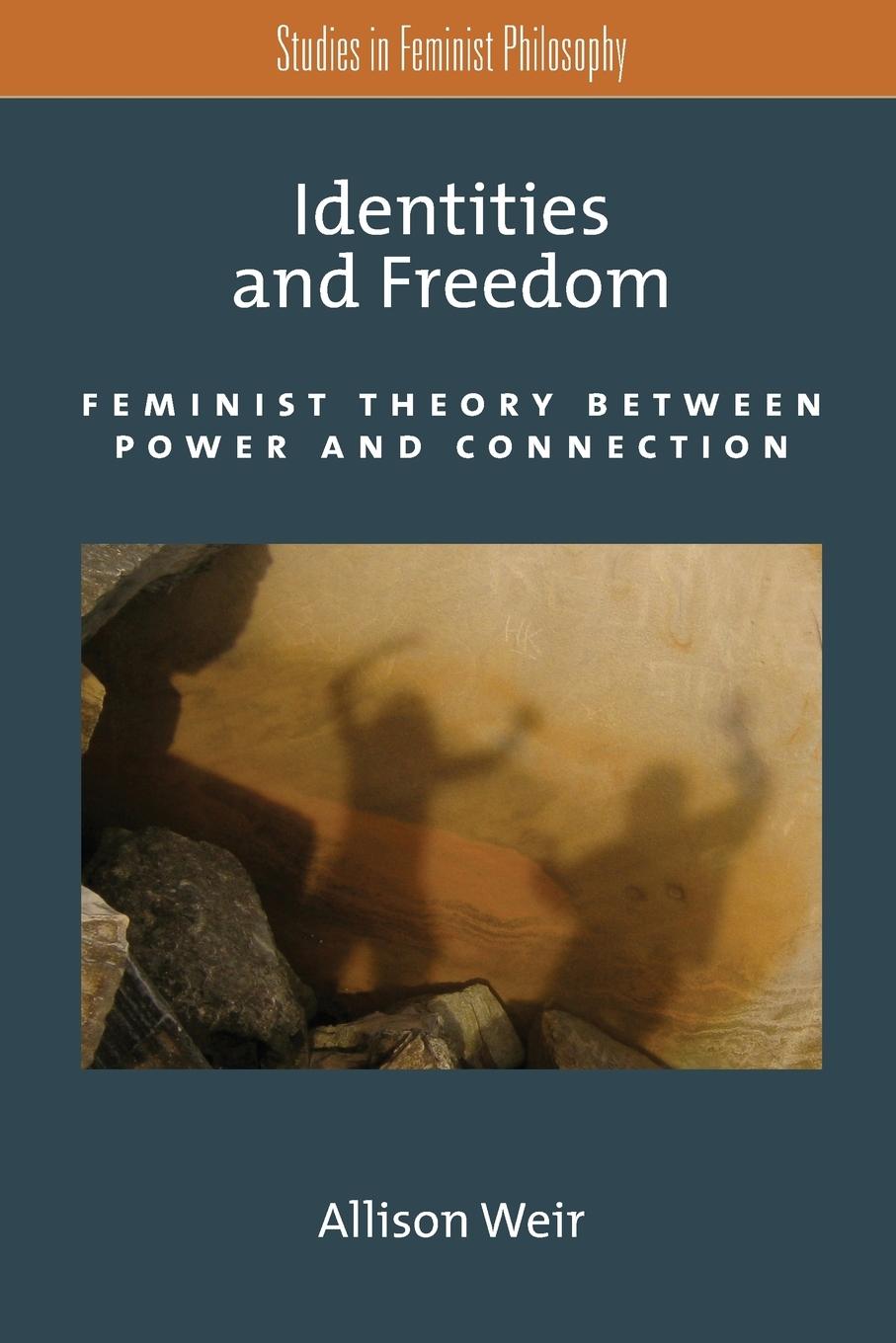 Cover: 9780199936885 | Identities and Freedom | Feminist Theory Between Power and Connection