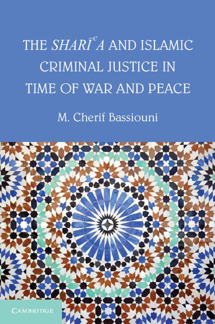 Cover: 9781107684171 | The Shari'a and Islamic Criminal Justice in Time of War and Peace