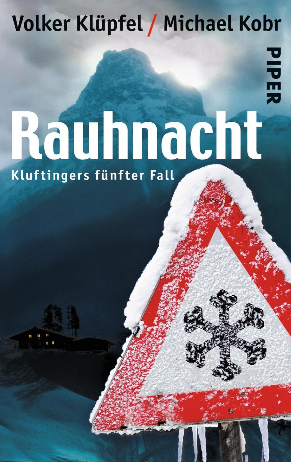 Cover: 9783492259903 | Rauhnacht | Kluftingers fünfter Fall | Volker Klüpfel (u. a.) | Buch